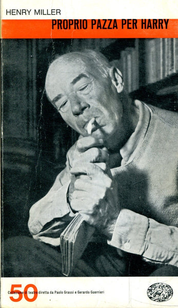 HENRY MILLER - Proprio pazza per Harry . Bk