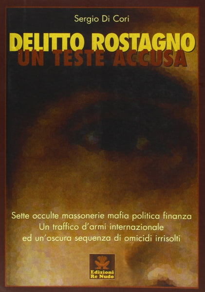 SERGIO DI CORI - Delitto Rostagno Un Teste Accusa . Bk