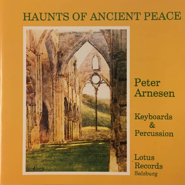PETER ARNESEN - Haunts Of Ancient Peace . Bk