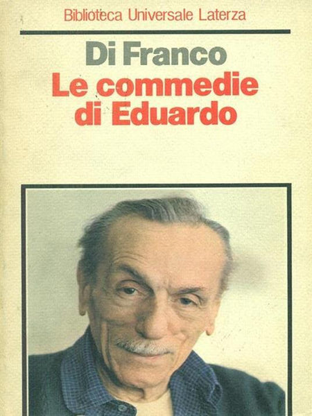 FIORENZA DI FRANCO - Le commedie di Edoardo . Bk