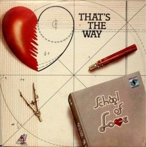 SCHOOL OF LOVE - That's The Way . 12"