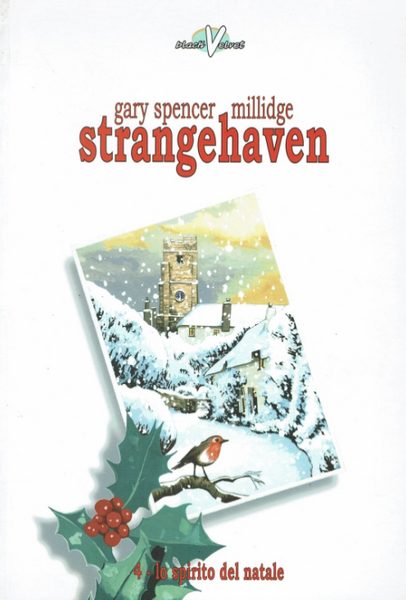 GARY SPENCER MILLIDGE - Strangehaven - 4 Lo spirito del natale . Comic Book