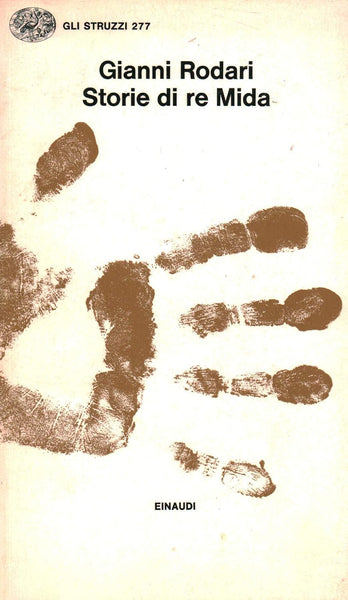GIANNI RODARI - Storie di re Mida . Bk