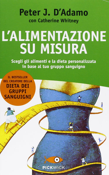 PETER J. D'ADAMO - L'alimentazione su misura . Bk