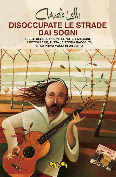 CLAUDIO LOLLI - Disoccupate le strade dai sogni . Bk