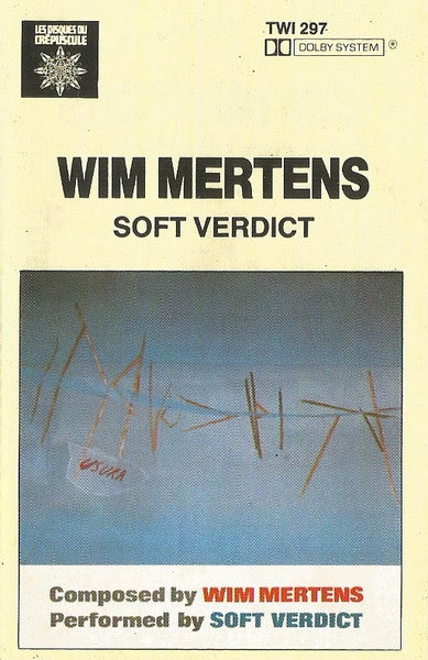 WIM MERTENS - Soft Verdict . MC