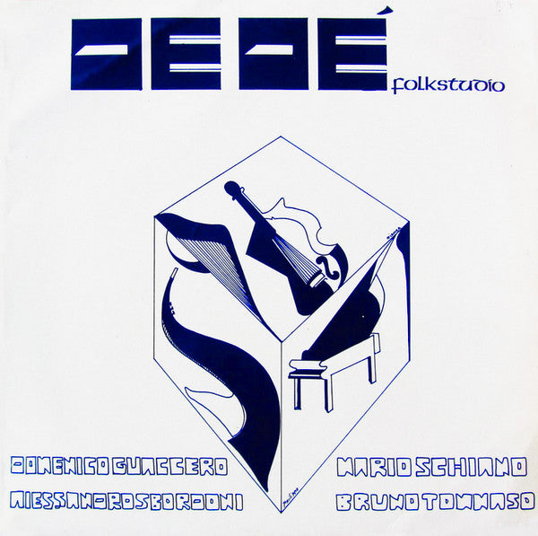 DOMENICO GUACCERO / ALESSANDRO SBORDONI / MARIO SCHIANO / BRUNO TOMMASO - De Dè . LP