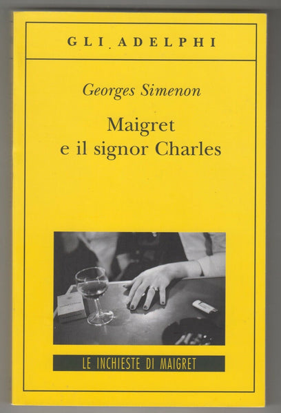 GEORGES SIMENON - Maigret e il signor Charles . Bk