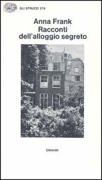 ANNA FRANK - Racconti dell'alloggio segreto . Bk