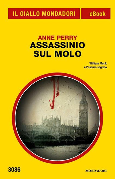 ANNE PERRY - Assassinio sul molo