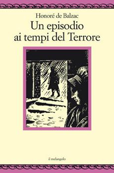 HONORE DE BALZAC - Un episodio ai tempi del Terrore . Bk
