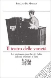 STEFANO DE MATTEIS - Il teatro delle varietà . Book