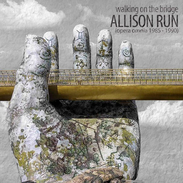 ALLISON RUN - Walking On The Bridge (Opera Omnia 1985 - 1990) . 3 CD BOX