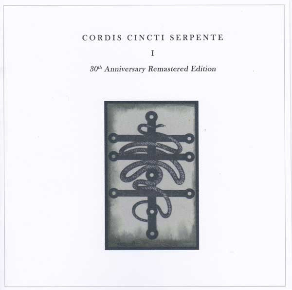 CORDIS CINCTI SERPENTE - "I" - 30th Anniversary Edition . CDr