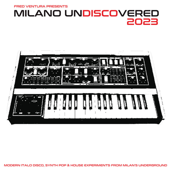 V. A. - Fred Ventura presents Milano Undiscovered 2023 . LP