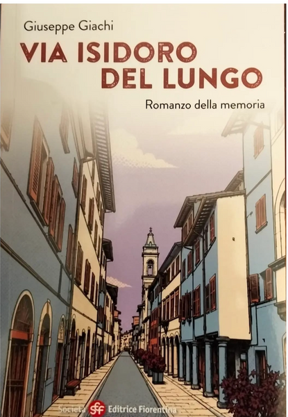 GIUSEPPE GIACHI - Via Isidoro Del Lungo . Bk