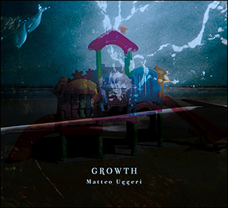 MATTEO UGGERI - Growth . CD