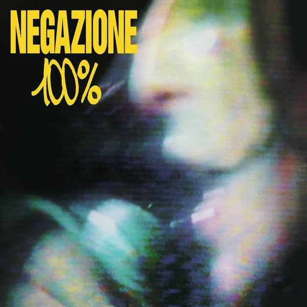 NEGAZIONE - 100%. LP