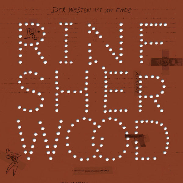 RINF + ADRIAN SHERWOOD - Der Westen Ist Am Ende [ The Complete Sessions ] . LP