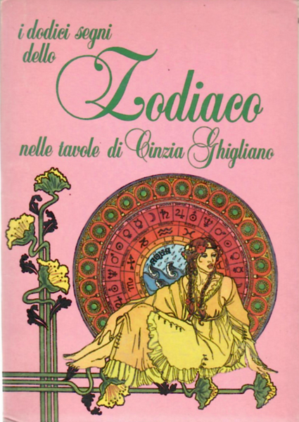 MARCO TOMATIS / CINZIA GHIGLIANO - I dodici segni dello Zodiaco . Bk