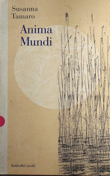 SUSANNA TAMARO - Anima mundi . BK