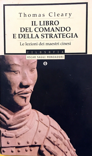 THOMAS CLEARY - Il libro del comando e della strategia . Bk