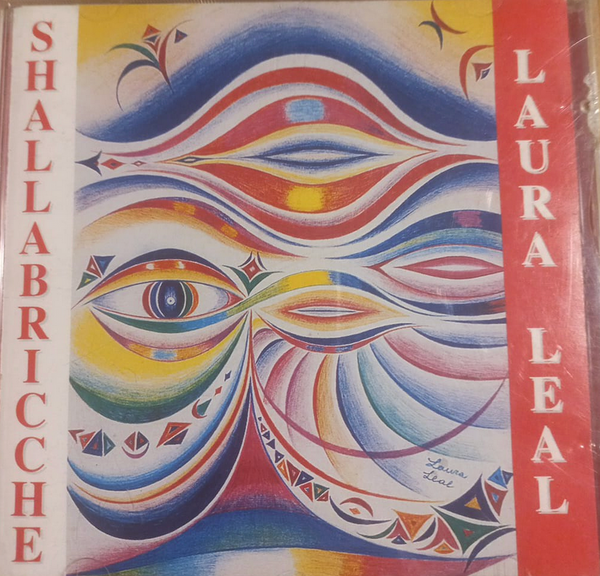 LAURA LEAL - Shallabricche . CD