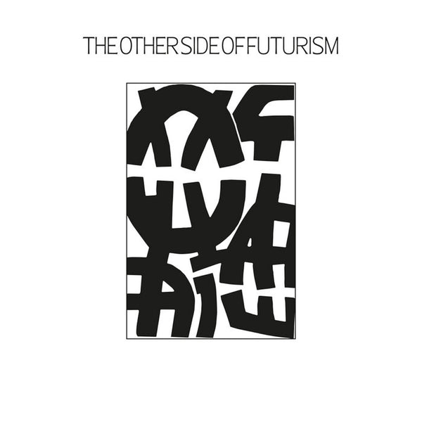 V. A. - The Other Side Of Futurism . LP