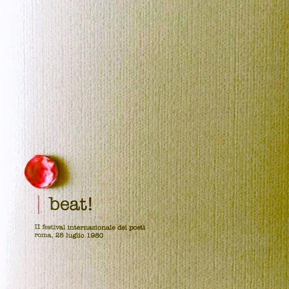 V. A. - Beat! - Il festival internazionale dei poeti, Roma 28 luglio 1980 . Book + CD