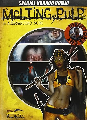 ALESSANDRO BONI - Melting Pulp - Special Horror Comic . Comic Book
