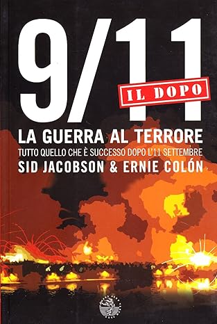SID JACOBSON & ERNIE COLON - 9/11 il dopo - La guerra al terrore . Comic Book