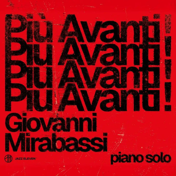 GIOVANNI MIRABASSI -  Più avanti! . CD