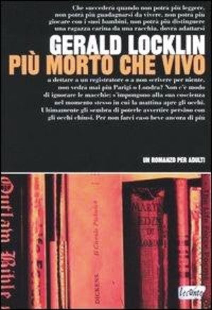 GERALD LOCKLIN - Più morto che vivo . BOOK
