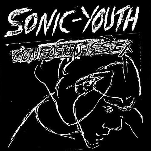 SONIC YOUTH - Confusion Is Sex . CD