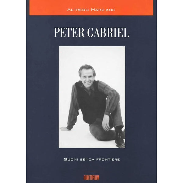 ALFREDO MARZIANO - Peter Gabriel / Suoni senza frontiere . BOOK