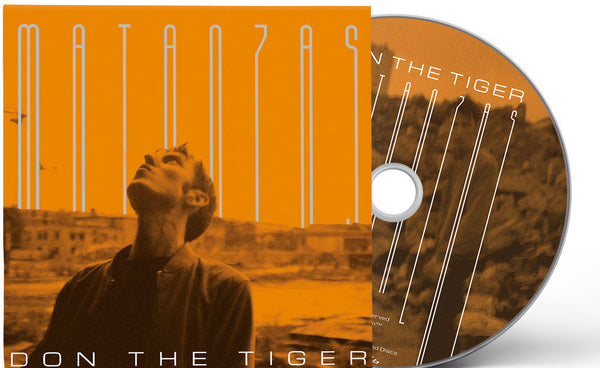 DON THE TIGER - Matanzas . CD