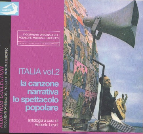 ROBERTO LEYDI a cura di - Italia Vol. 2 . la canzone narrativa lo spettacolo popolare . CD
