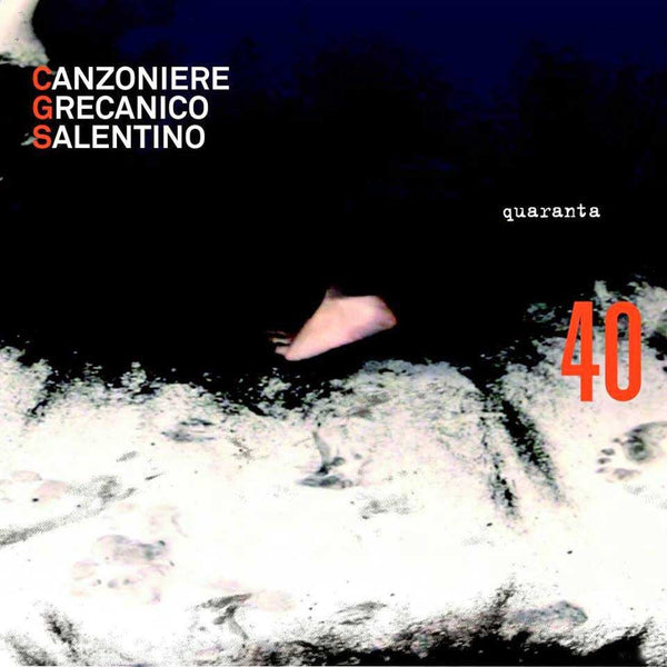 CANZONIERE GRECANICO SALENTINO - 40 Quaranta