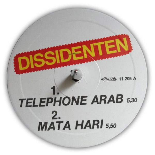 DISSIDENTEN - Telephone Arab / Mata Hari . 12" Vinyl