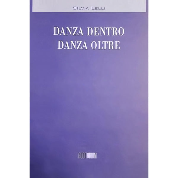 SILVIA LELLI - Danza dentro danza Oltre . Book