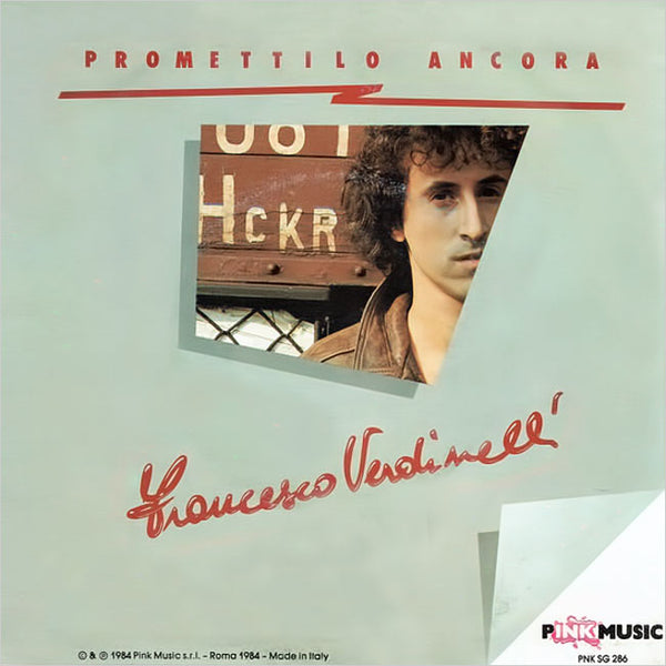 FRANCESCO VERDINELLI - Promettilo ancora . 7"