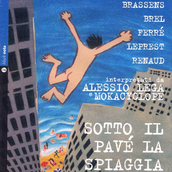 ALESSIO LEGA - Sotto il pavé la spiaggia . CD+Book