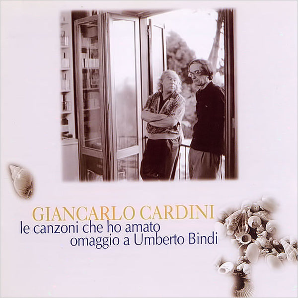 GIANCARLO CARDINI - Le Canzoni che ho amato / Omaggio a Umberto Bindi . CD