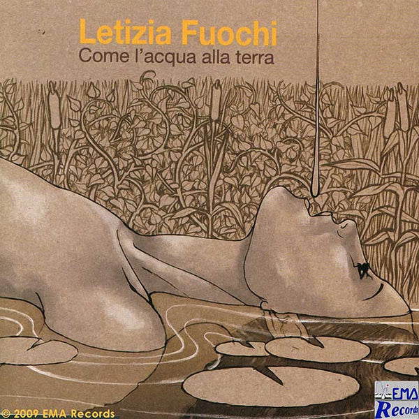 LETIZIA FUOCHI - Come l'acqua alla terra . CD