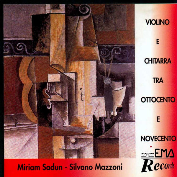 MIRIAM SADUN, SILVANO MAZZONI - Violino e Chitarra tra Ottocento e Novecento . CD