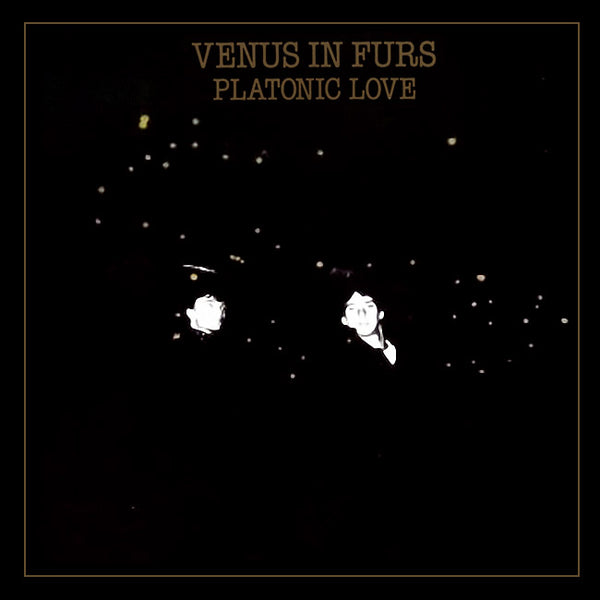 VENUS IN FURS – Platonic Love & Other Stories . LP