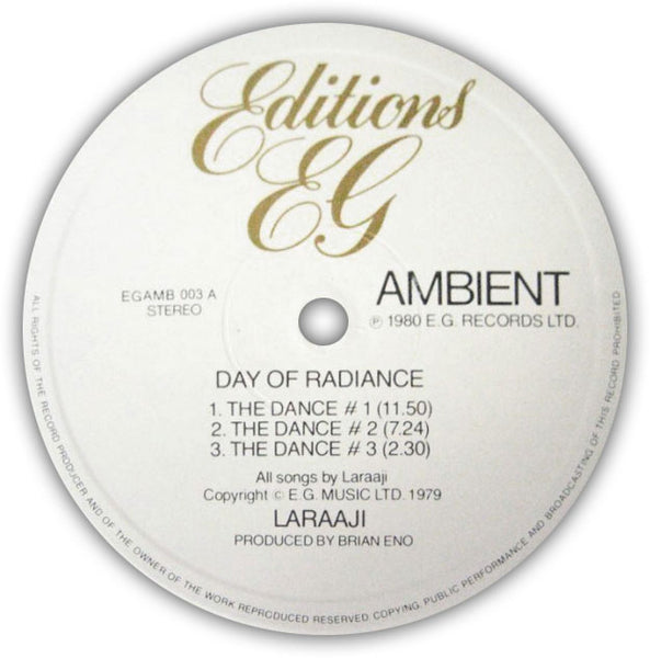 LARAAJI PRODUCED BY BRIAN ENO – Ambient 3 (Day Of Radiance) . LP . Label 1