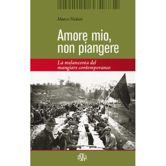 MARCO NOFERI - Amore mio non piangere . Book