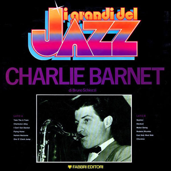 CHARLIE BARNET - I grandi del jazz . LP