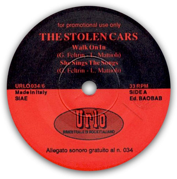 THE STOLEN CARS - Walk On In . 7"/EP